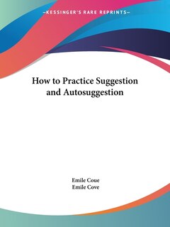 Couverture_How to Practice Suggestion and Autosuggestion