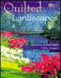 Quilted Landscapes: Machine-Embellished Fabric Images