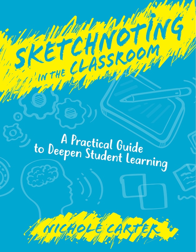 Front cover_Sketchnoting In The Classroom