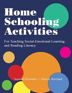 Home Schooling Activities For Teaching Social-Emotional Learning and Reading Literacy