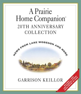 Front cover_A Prairie Home Companion 20th Anniversary
