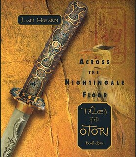 Across The Nightingale Floor: Tales Of the Otori Book One