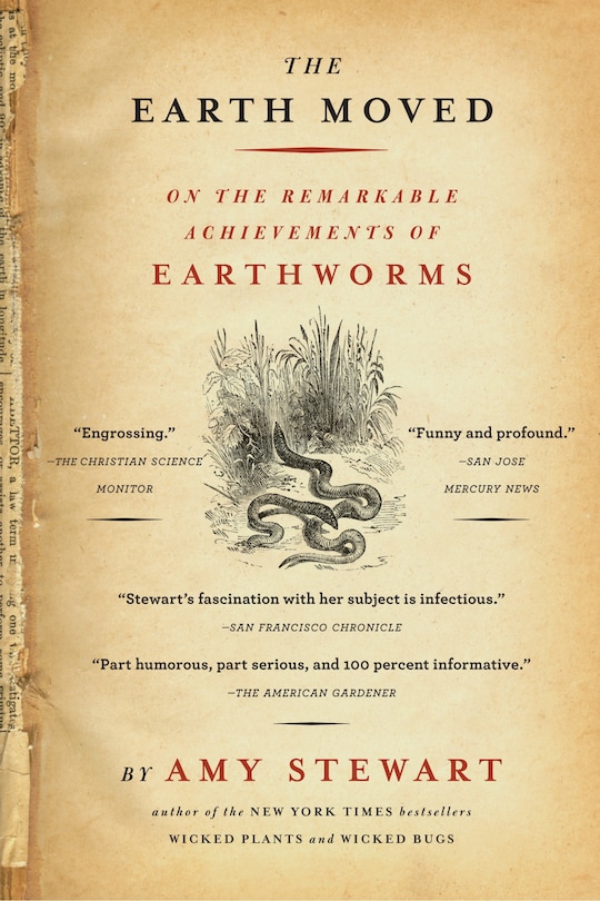 The Earth Moved: On the Remarkable Achievements of Earthworms