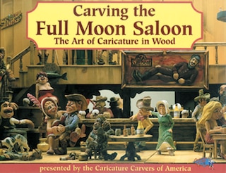 Front cover_Carving the Full Moon Saloon