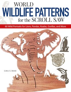 Front cover_World Wildlife Patterns for the Scroll Saw