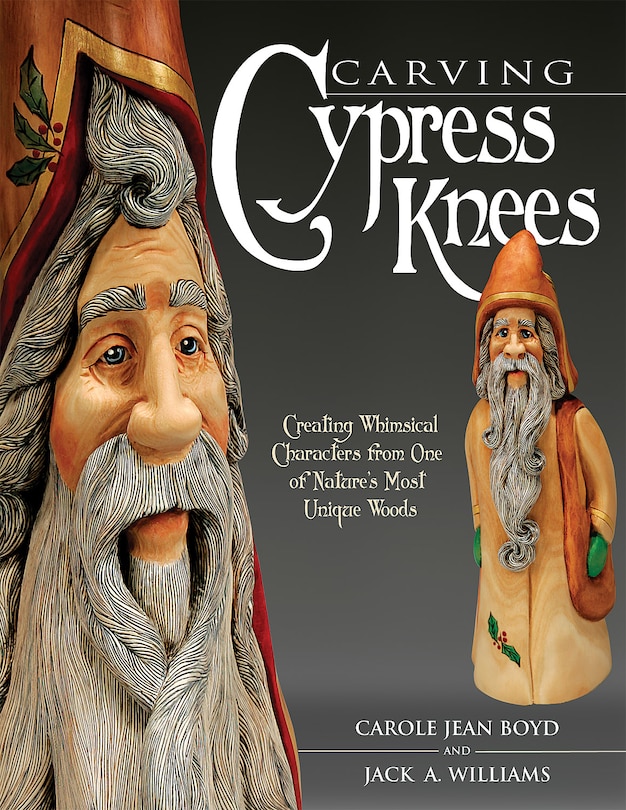 Front cover_Carving Cypress Knees