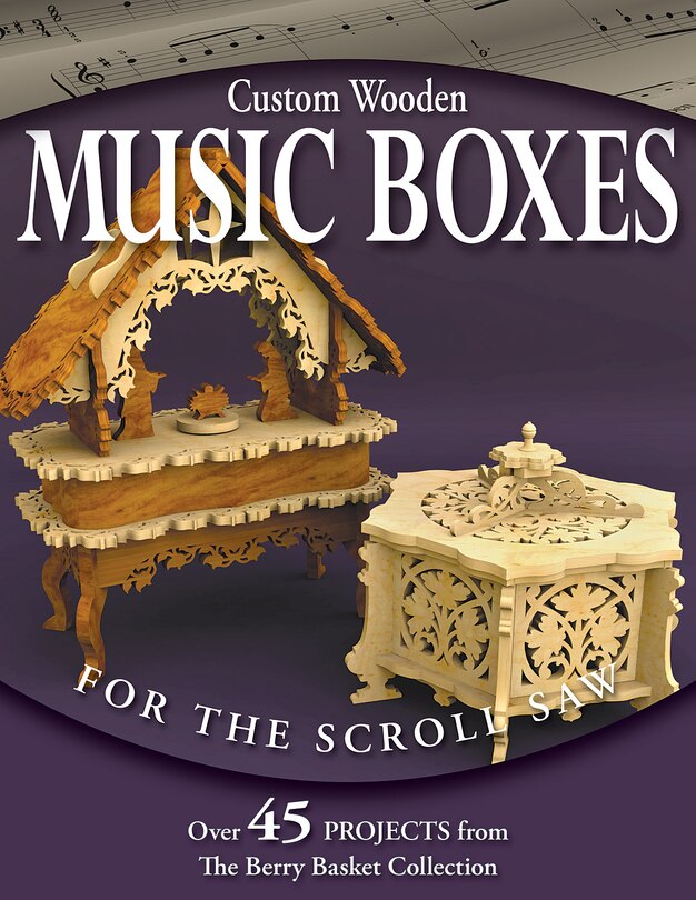 Front cover_Custom Wooden Music Boxes for the Scroll Saw