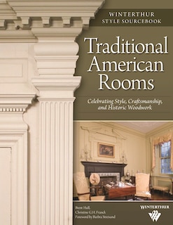 Couverture_Traditional American Rooms (Winterthur Style Sourcebook)
