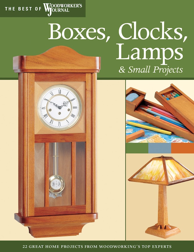 Couverture_Boxes, Clocks, Lamps, and Small Projects (Best of WWJ)