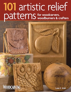 Front cover_101 Artistic Relief Patterns for Woodcarvers, Woodburners & Crafters