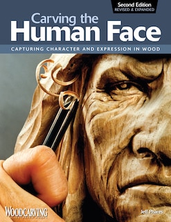 Front cover_Carving the Human Face, Second Edition, Revised & Expanded