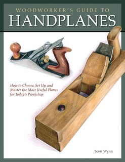 Front cover_Woodworker's Guide to Handplanes