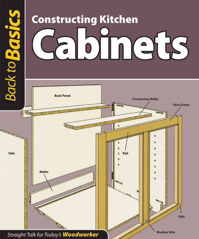 Front cover_Constructing Kitchen Cabinets (Back to Basics)