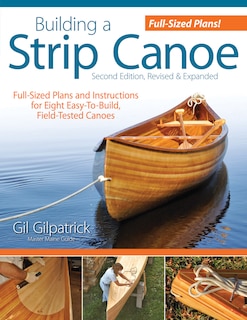 Front cover_Building a Strip Canoe, Second Edition, Revised & Expanded