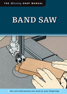 Couverture_Band Saw (Missing Shop Manual)