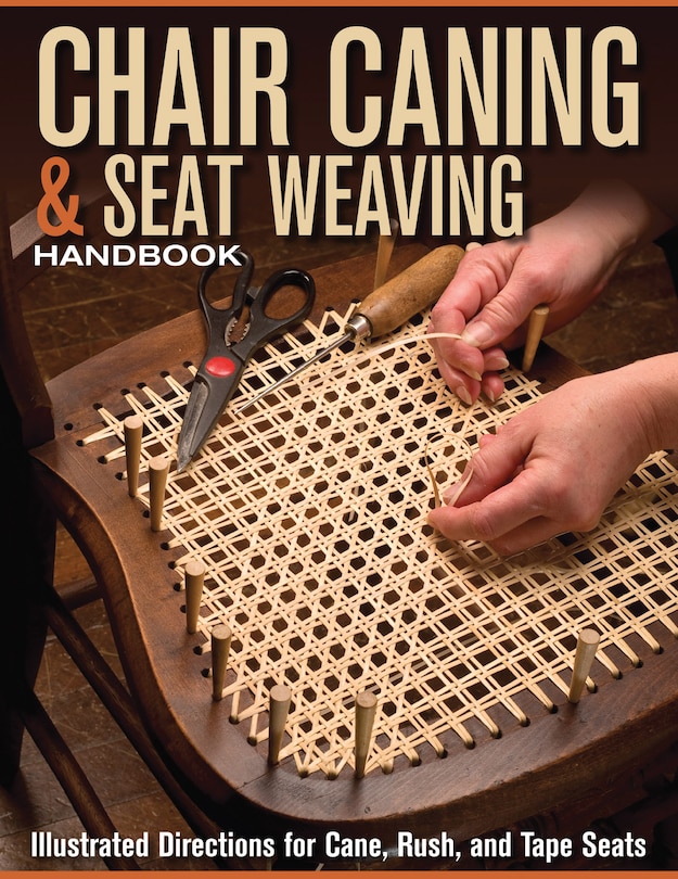 Front cover_Chair Caning & Seat Weaving Handbook