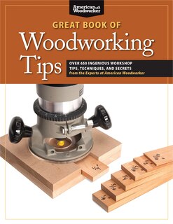 Front cover_Great Book of Woodworking Tips