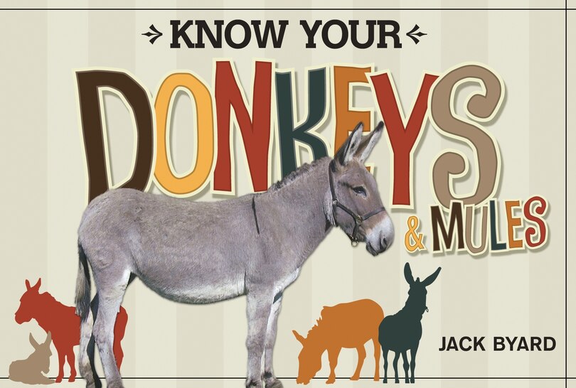 Front cover_Know Your Donkeys & Mules