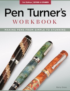Couverture_Pen Turner's Workbook, 3rd Edition Revised and Expanded