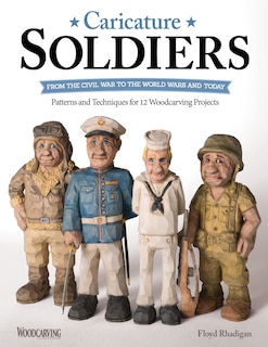 Front cover_Caricature Soldiers: From The Civil War To The World Wars And Today