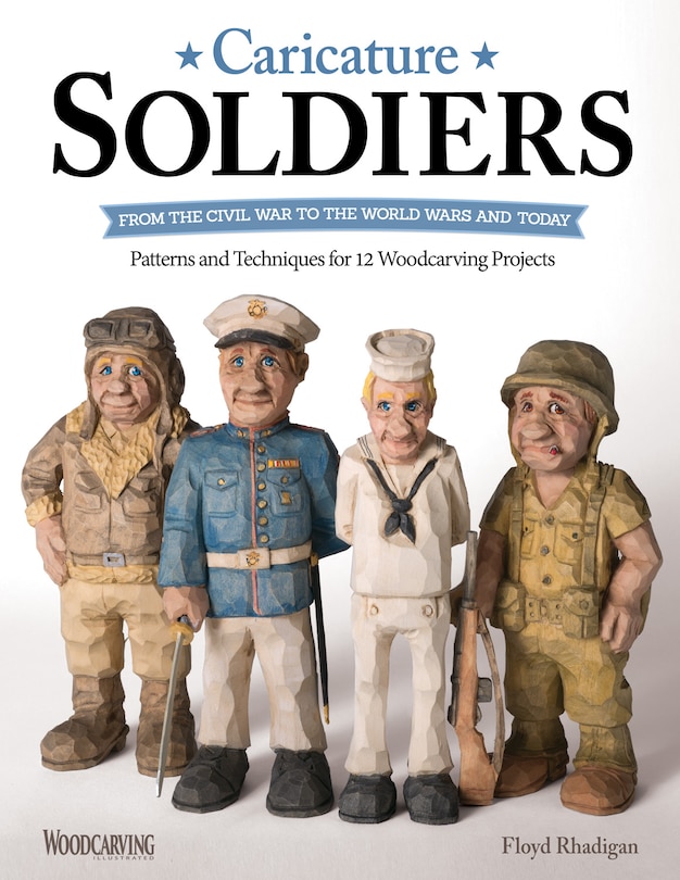 Front cover_Caricature Soldiers: From The Civil War To The World Wars And Today