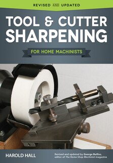 Front cover_Tool & Cutter Sharpening For Home Machinists
