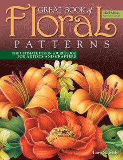 Front cover_Great Book Of Floral Patterns, Third Edition, Revised And Expanded