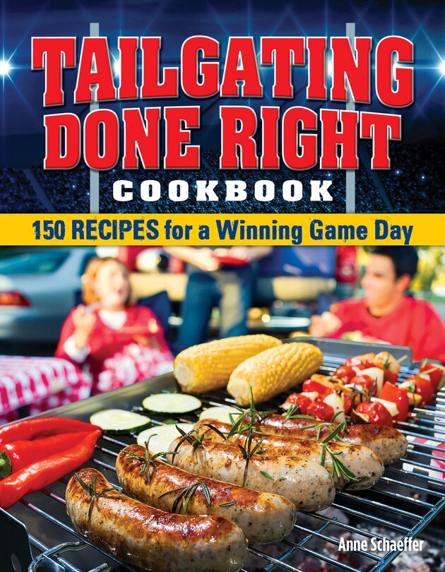 Front cover_Tailgating Done Right Cookbook