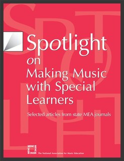 Couverture_Spotlight on Making Music with Special Learners