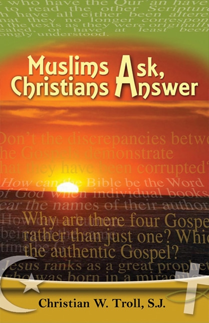 Front cover_Muslims Ask, Christians Answer