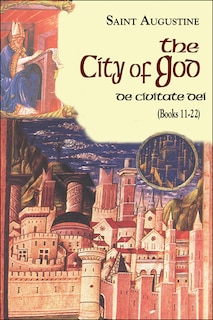 Front cover_The City of God (Books 11-22)