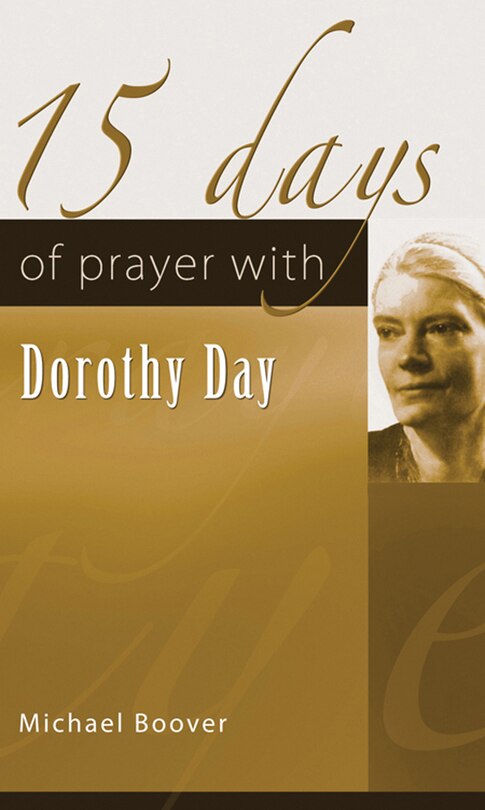 Front cover_15 Days of Prayer with Dorothy Day