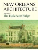 New Orleans Architecture: The Esplanade Ridge