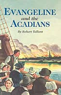 Evangeline And The Acadians