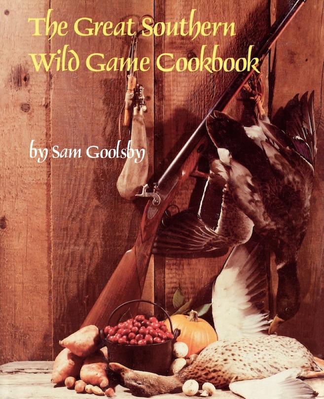 Front cover_The Great Southern Wild Game Cookbook