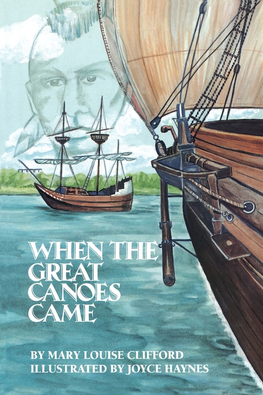 Front cover_When The Great Canoes Came