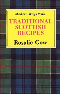 Front cover_Modern Ways With Traditional Scottish Recipes