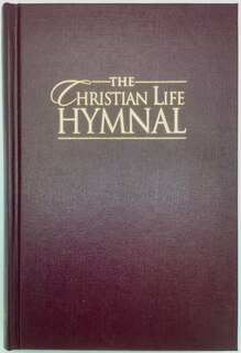 Front cover_The Christian Life Hymnal, Burgundy