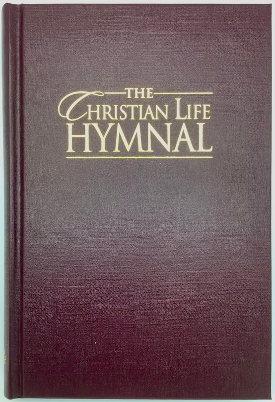 Front cover_The Christian Life Hymnal, Burgundy