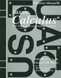 Front cover_Solutions Manual for Saxon Calculus with Trigonometry and Analytic Geometry