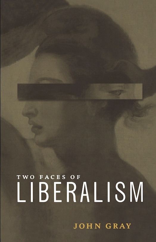 Front cover_Two Faces Of Liberalism