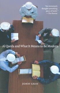 Front cover_Al Qaeda And What It Means To Be Modern