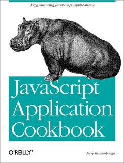Javascript Application Cookbook: Programming Javascript Applications