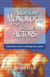 Front cover_Audition Monologs for Student Actors--Volume 1