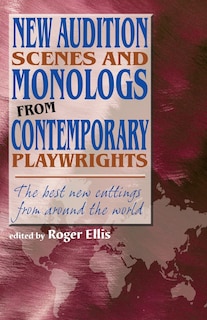 Front cover_New Audition Scenes and Monologs from Contemporary Playwrights