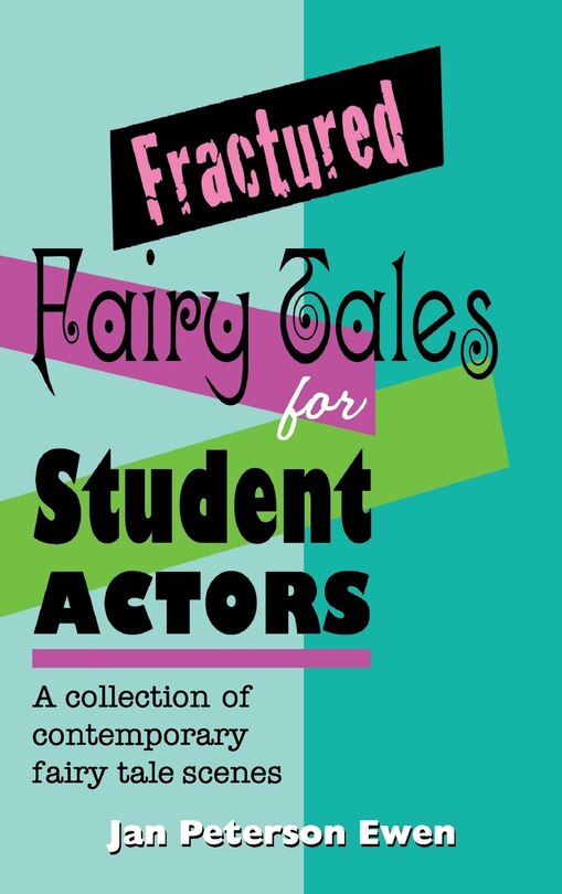 Couverture_Fractured Fairy Tales for Student Actors