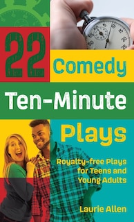 Front cover_22 Comedy Ten-Minute Plays