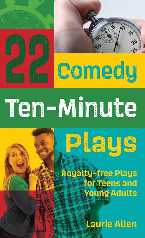 Front cover_22 Comedy Ten-Minute Plays