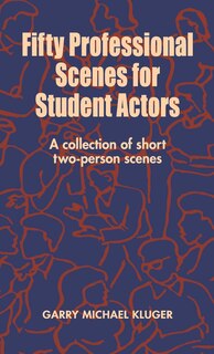 Front cover_Fifty Professional Scenes for Student Actors