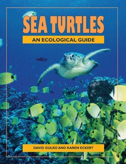 Front cover_Sea Turtles: An Ecological Guide